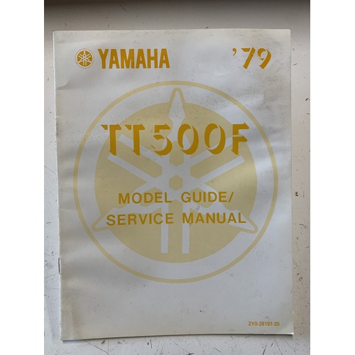 YAMAHA TT 500 F  79 SUPPLEMENTARY GENUINE YAMAHA SERVICE  MANUAL 2Y0-28197-20 MODEL GUIDE