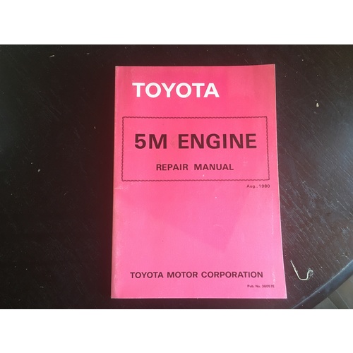 TOTOTA 5M ENGINE TOYOTA WORKSHOP SERVICE MANUAL