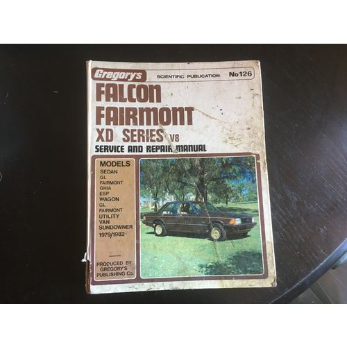 FORD FALCON FAIRMONT XD V8 SERIES GREGORYS WORKSHOP SERVICE MANUAL