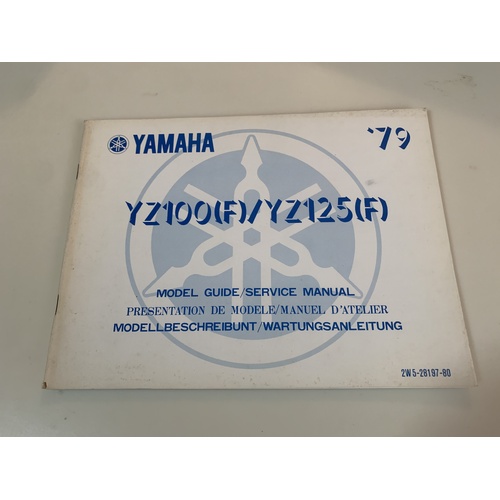 YAMAHA YZ 100 125 F 1979 GENUINE YAMAHA SERVICE REPAIR MANUAL MODEL GUIDE 2W5-28197-80