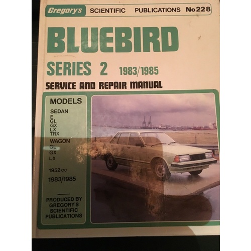 NISSAN BLUEBIRD SERIES 2 1983-85 GREGORYS SP WORKSHOP MANUAL