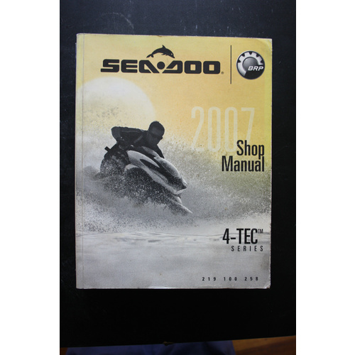 GENUINE SEA-DOO SERVICE WORKSHOP MANUAL 2007 4-TEC SERIES
