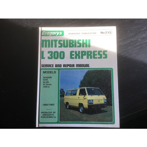 MITSUBISHI L300 EXPRESS GREGORYS  WORKSHOP MANUAL